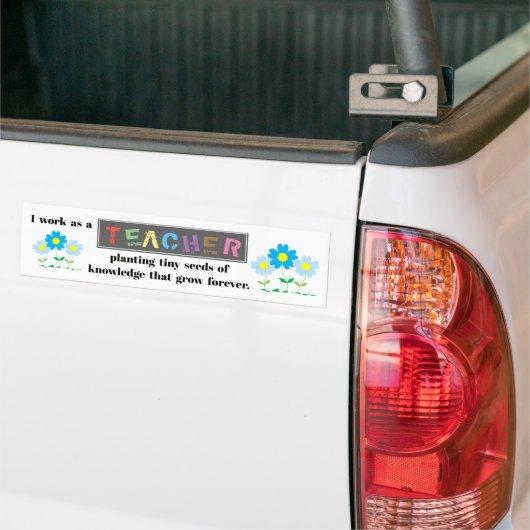 Teacher Bumper Sticker (Sur camion)
