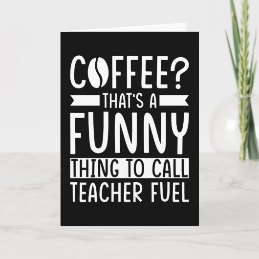 Teacher Coffee Gift Kaart (Voorkant)