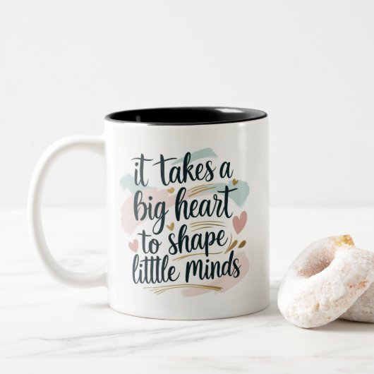 Teacher Coffee Mug – It Takes a Big Heart to Shape (Avec donut)