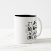 Teacher Coffee Mug – It Takes a Big Heart to Shape (Devant droit)