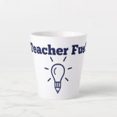 Teacher Fuel Mug Latte Mok (Voorkant)