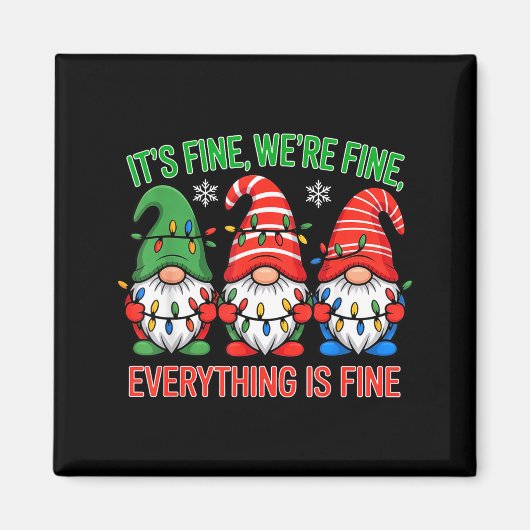 Teacher It's Fine We're Fine Everything Is Fine Gn Magneet (Voorkant)