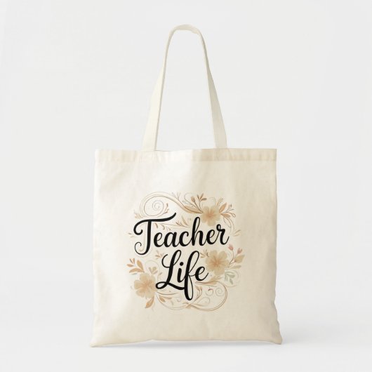 Teacher Life Floral Typography Design Tote Bag (Voorkant)