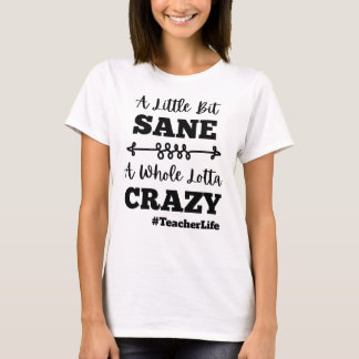 Teacher Life Humor T-shirt
