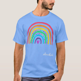 Teacher Life Rainbow Teacher Cute Motivation  T-shirt