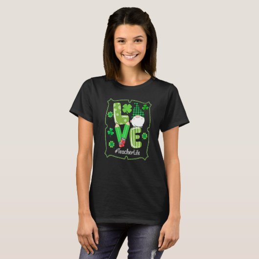 Teacher Life St Patricks Day Gnomes Shamrock Irish T-shirt (Voorkant volledig)