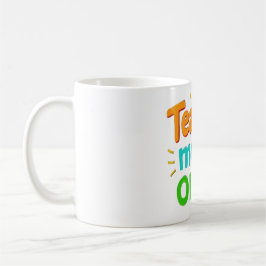 Teacher Mode On Mug – Funny Motivational Coffee Cu Koffiemok