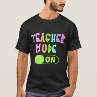 Teacher Mode On Pillow T-shirt
