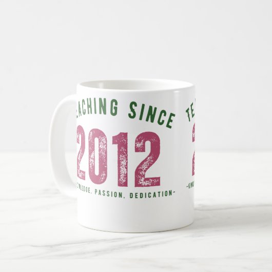 Teacher mug | Teaching Since 2012 (Devant gauche)