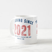Teacher Mug | Teaching Since 20212 (Devant gauche)