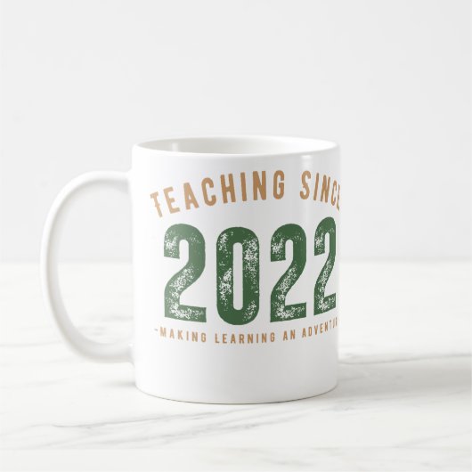 Teacher Mug | Teaching Since 2022 (Gauche)