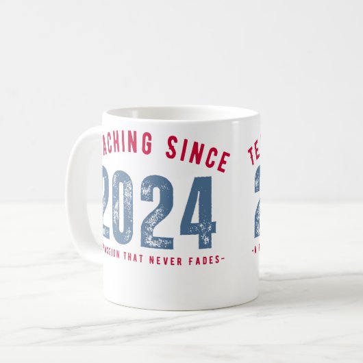 Teacher Mug | Teaching Since 2024 (Devant gauche)