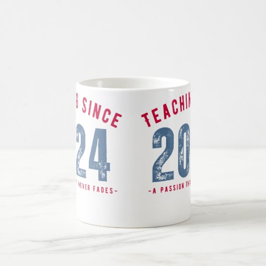 Teacher Mug | Teaching Since 2024 (Centre)