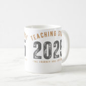 Teacher Mug | Teaching Since 2025 (Devant droit)
