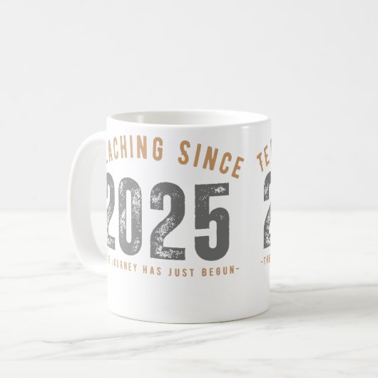 Teacher Mug | Teaching Since 2025 (Devant gauche)