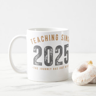 Teacher Mug | Teaching Since 2025 Koffiemok
