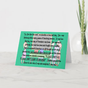 Teacher pensioen "Don't Go" verhaal kunst geschenk Kaart