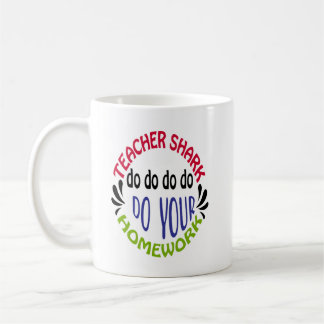Teacher Shark Do Do Do Do Do - Coffee Mug Koffiemok