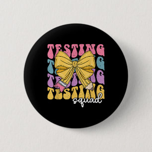 Teacher State Testing Squad Test Day Motivation Co Ronde Button 5,7 Cm