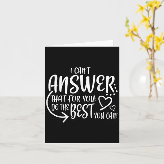 Teacher Test Day Gift Testing Quote State Exam Lad Kaart (Gele Bloem)