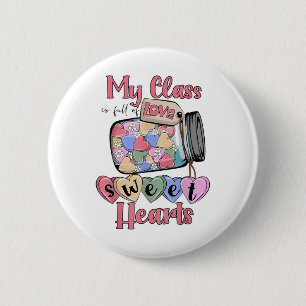 Teacher Valentijnsdag Shirt Mijn CL zit vol met Sw Ronde Button 5,7 Cm