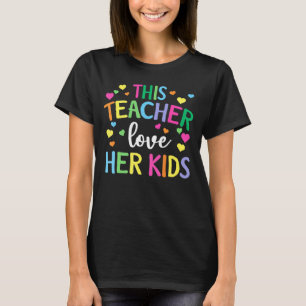 Teacher Valentines Day This Teacher Loves Her Kids T-shirt