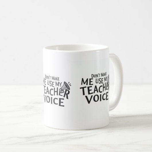 Teacher Voice Mug (Devant droit)