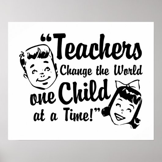 Teachers Change World Poster Print (Devant)