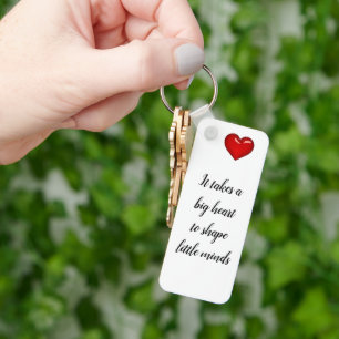 Teacher's Gift - Het neemt een groot hart... Sleutelhanger