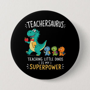 Teachersaurus leraar humor met kleine dinosauriërs ronde button 7,6 cm