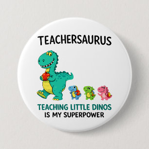 Teachersaurus leraarshumor met kleine dinosauriërs ronde button 7,6 cm