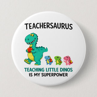 Teachersaurus leraarshumor met kleine dinosauriërs ronde button 7,6 cm