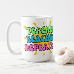 Teachin', Beachin', Repeatin' met zonneschijn Koffiemok