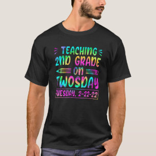 Teaching 2Nd Grade On Twosday 2-22-22 22Nd Februar T-shirt
