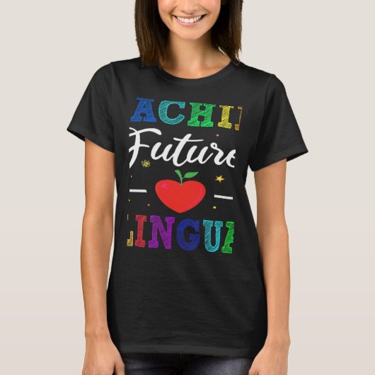 Teaching Future Bilinguals Spanish Teachers Back T T-shirt (Voorkant)