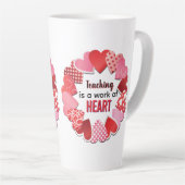 Teaching Is A Work Of Heart Latte Mug (Angle droit)