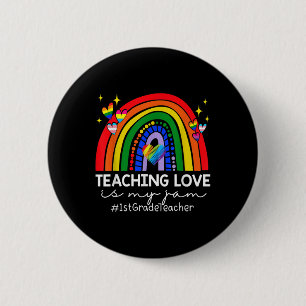 Teaching Love is mijn Jam 1st Grade Teacher Terug  Ronde Button 5,7 Cm