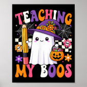 Teaching My Boos Ghost Teacher Cute Pencil Hallowe Poster (Voorkant)