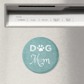 Teal Burlap Dog Mom Magnet (In Situ (Lave-vaisselle))