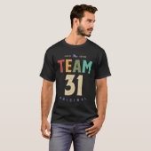Team 31 jaar oud - 31e verjaardag t-shirt (Voorkant volledig)