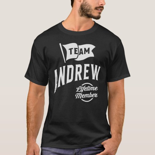 Team Andrew Lifetime Member Name Andrew T-shirt (Voorkant)