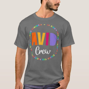 Team AVID Program Educator Teacher Appreciation Cr T-shirt