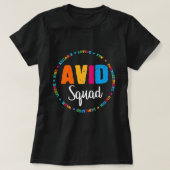 Team AVID Squad Program Educator Teacher Appreciat T-shirt (Design voorkant)