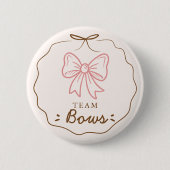 Team Bows Gender Reveal Stemmen Button (Voorkant)
