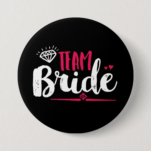 Team Bride Bachelorette Party Wedding Button (Voorkant)
