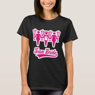 Team Bride Bachelorette T-shirt
