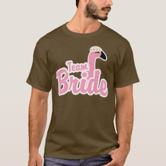 Team Bride Bird Flamingo Animal Variety Bacheloret T-shirt
