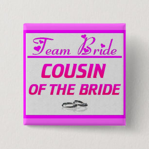 Team Bride Cousin Vierkante Button 5,1 Cm