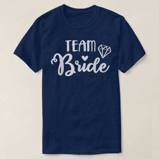 Team Bride Funny Wedding Party - Voor Bachelorette T-shirt (Design voorkant)