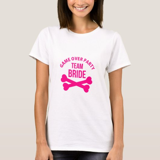 Team Bride Game over Partij T-shirt (Voorkant)